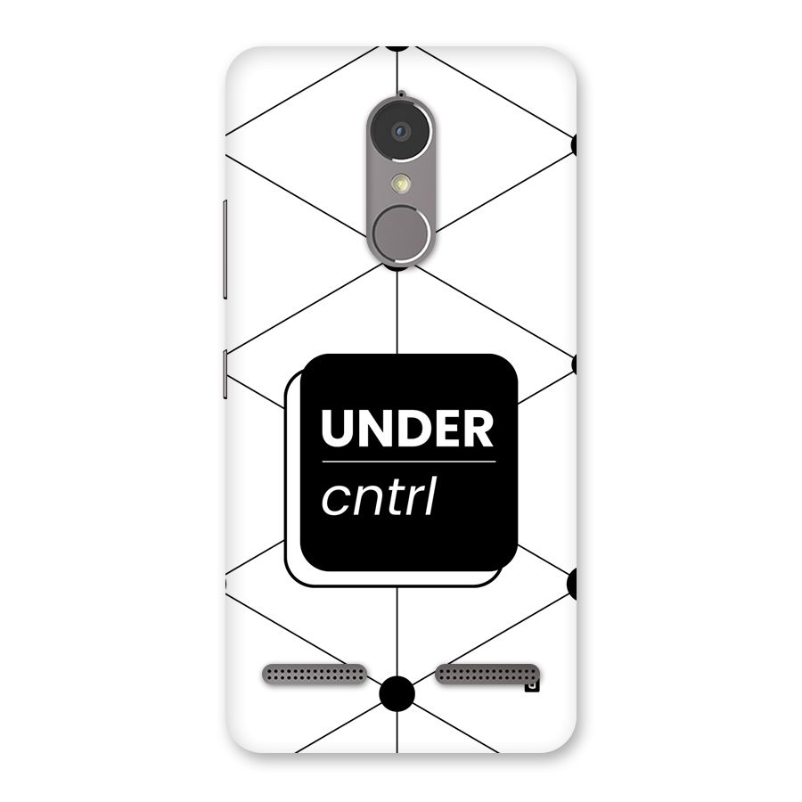 Under Control Back Case for Lenovo K6