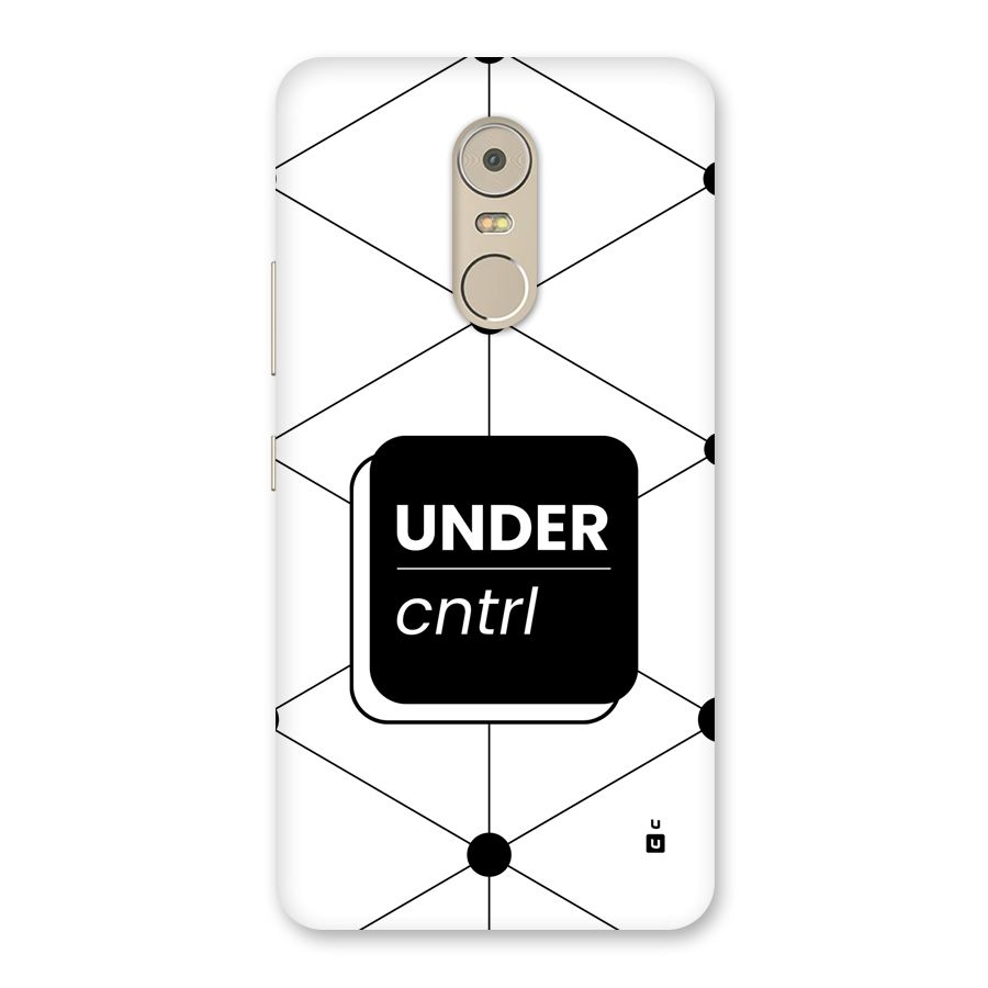 Under Control Back Case for Lenovo K6 Note