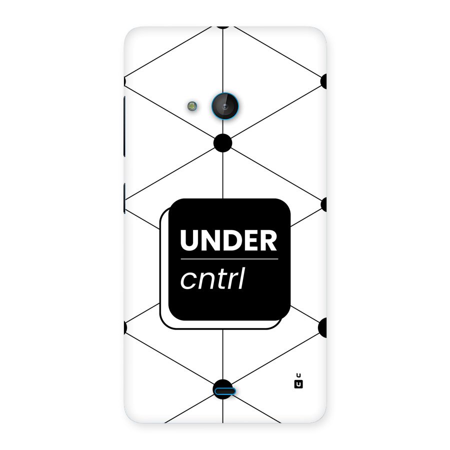 Under Control Back Case for Lumia 540