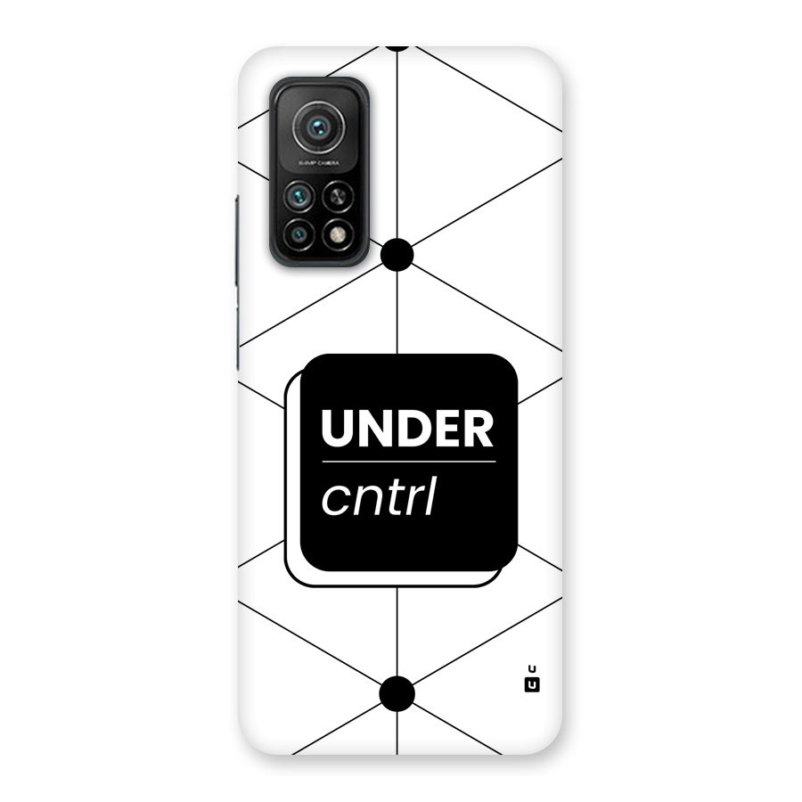 Under Control Back Case for Mi 10T Pro 5G
