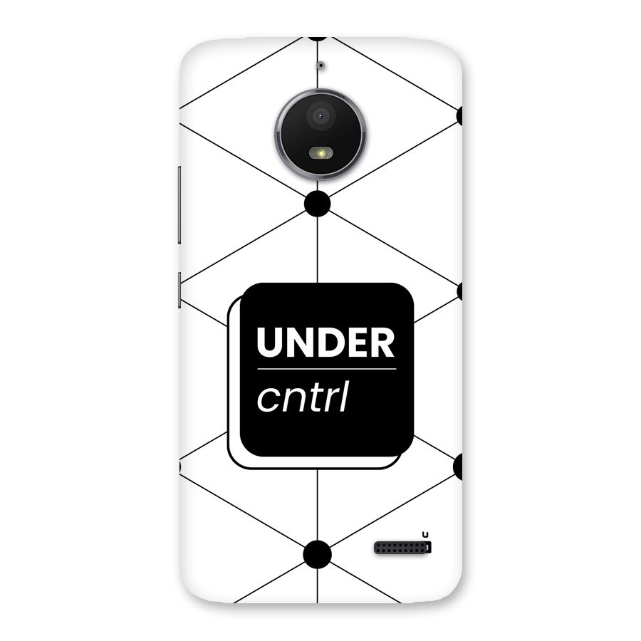 Under Control Back Case for Moto E4