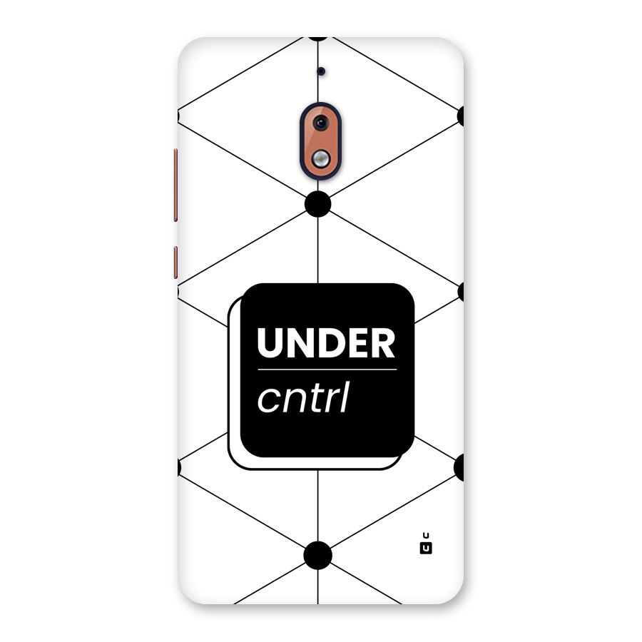 Under Control Back Case for Nokia 2.1