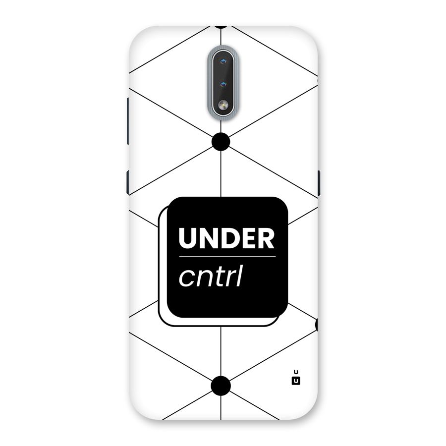 Under Control Back Case for Nokia 2.3