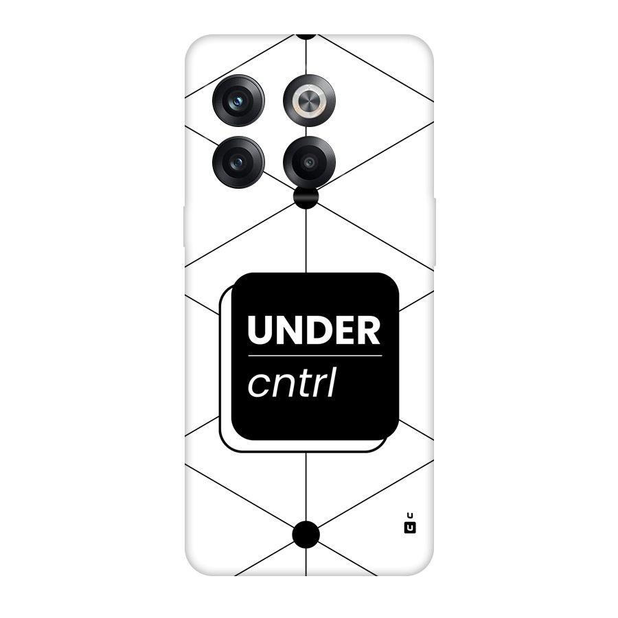 Under Control Back Case for OnePlus 10T