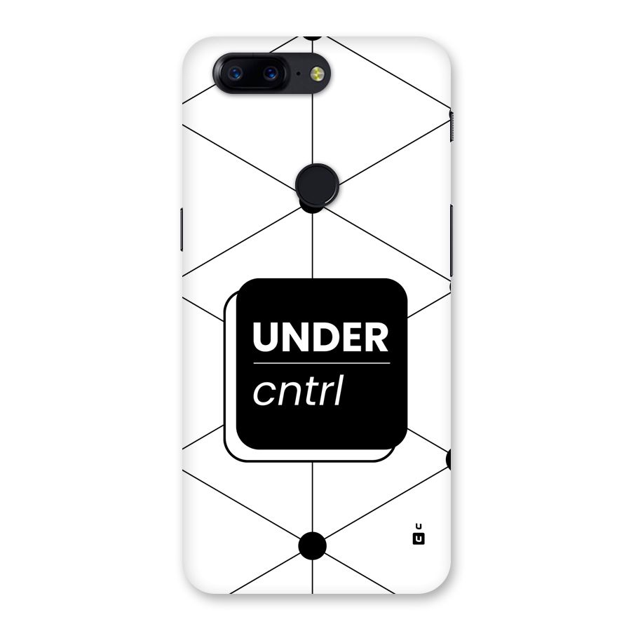 Under Control Back Case for OnePlus 5T