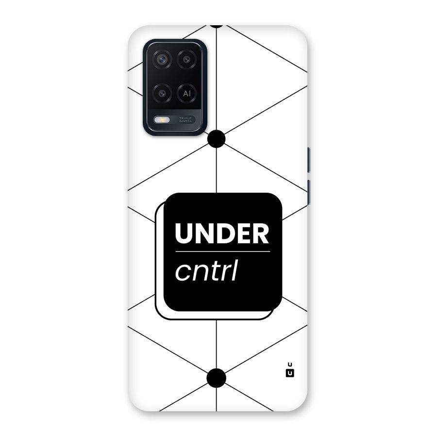 Under Control Back Case for Oppo A54