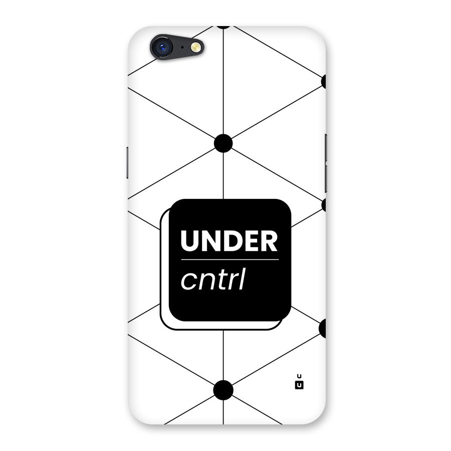 Under Control Back Case for Oppo A71