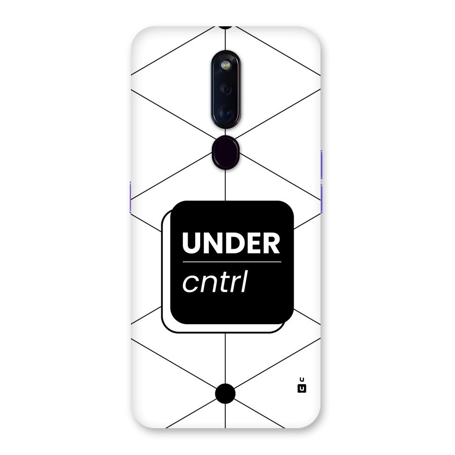Under Control Back Case for Oppo F11 Pro
