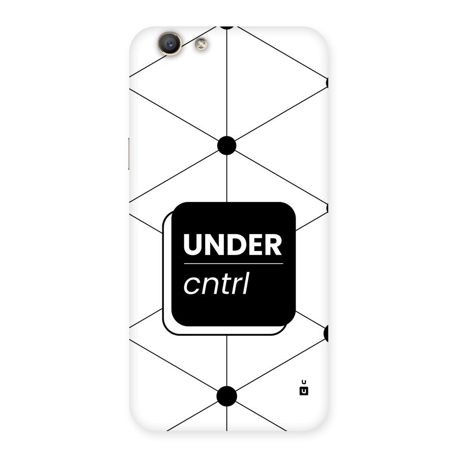 Under Control Back Case for Oppo F1s