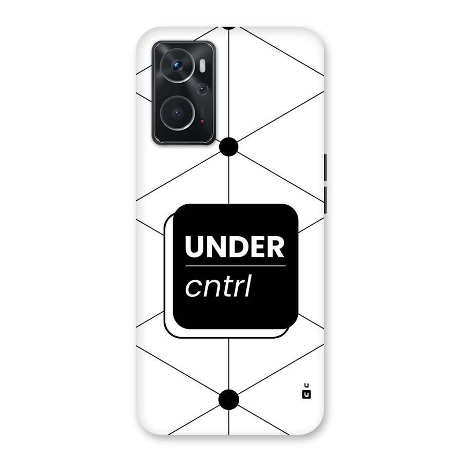 Under Control Back Case for Oppo K10 4G