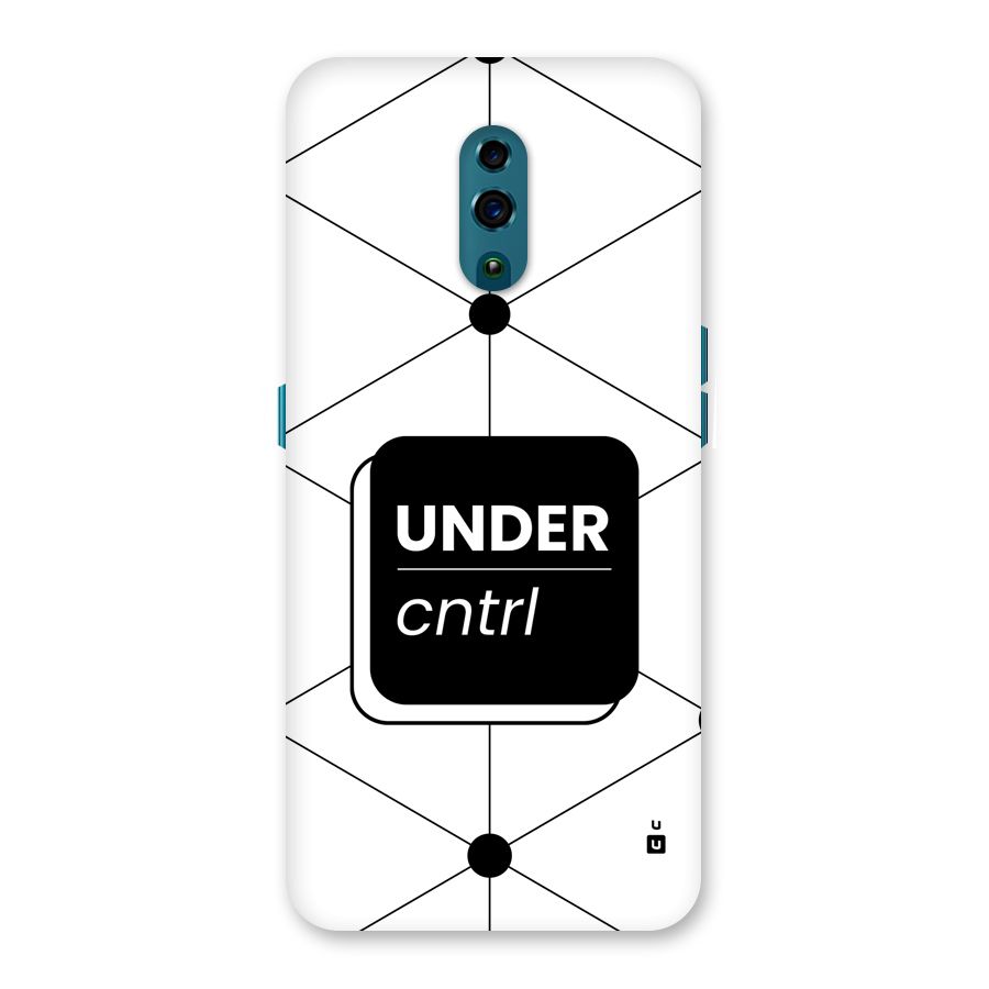Under Control Back Case for Oppo Reno