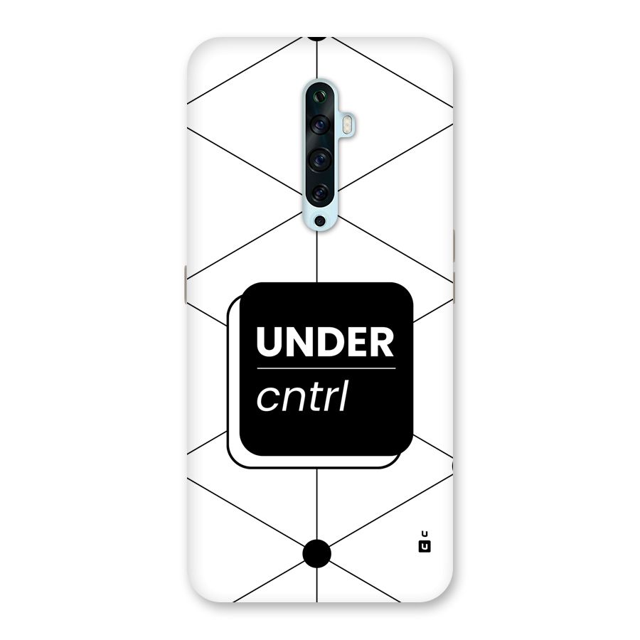 Under Control Back Case for Oppo Reno2 Z