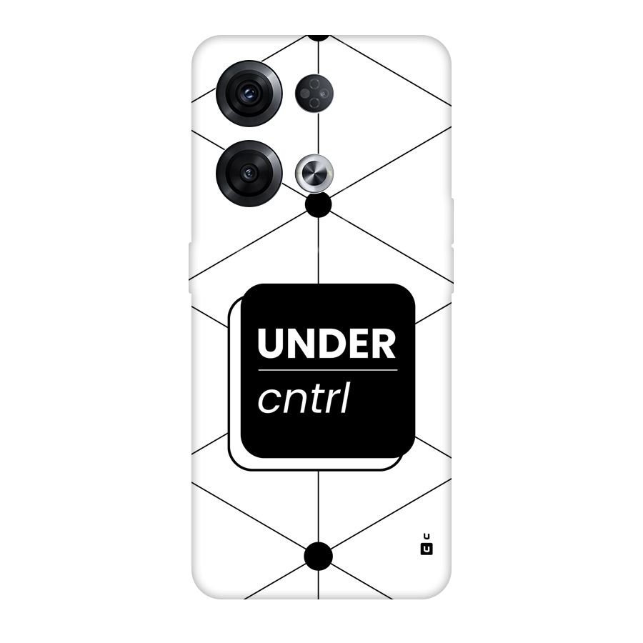 Under Control Back Case for Oppo Reno8 Pro 5G