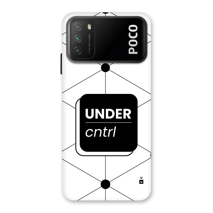 Under Control Back Case for Poco M3