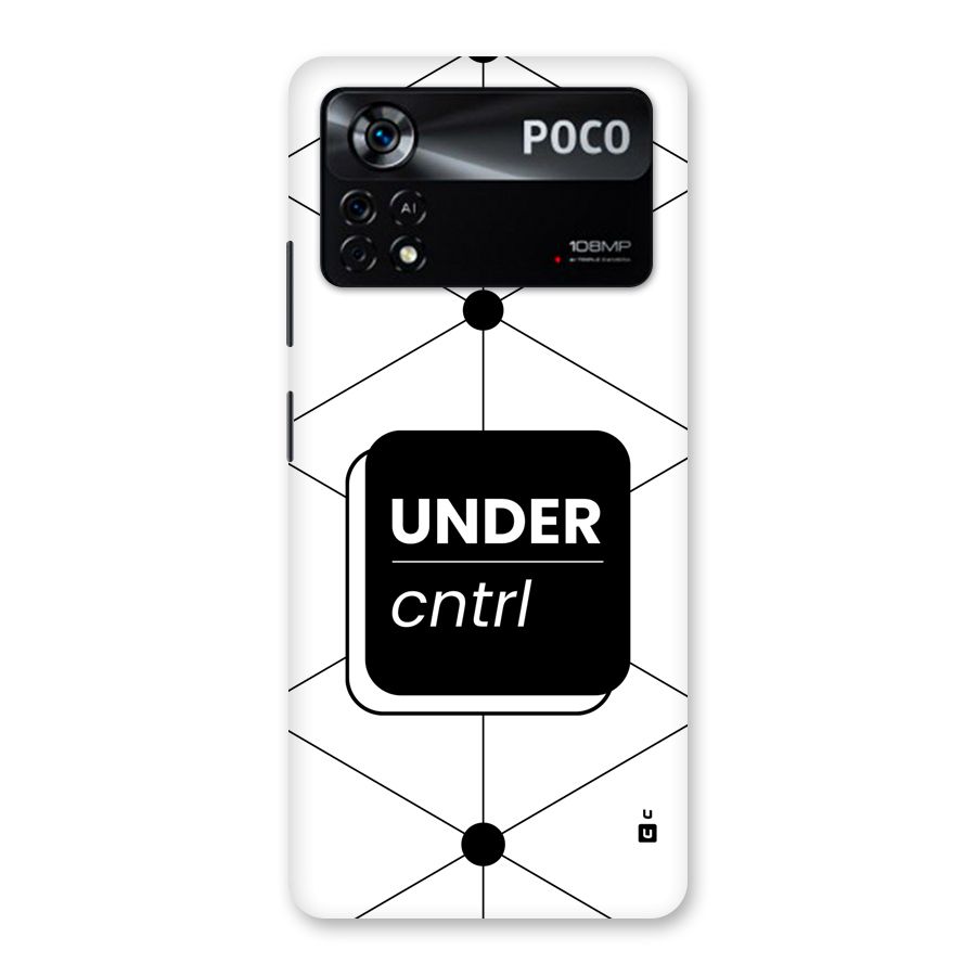 Under Control Back Case for Poco X4 Pro 5G