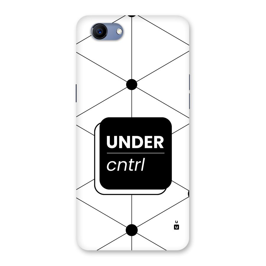 Under Control Back Case for Realme 1