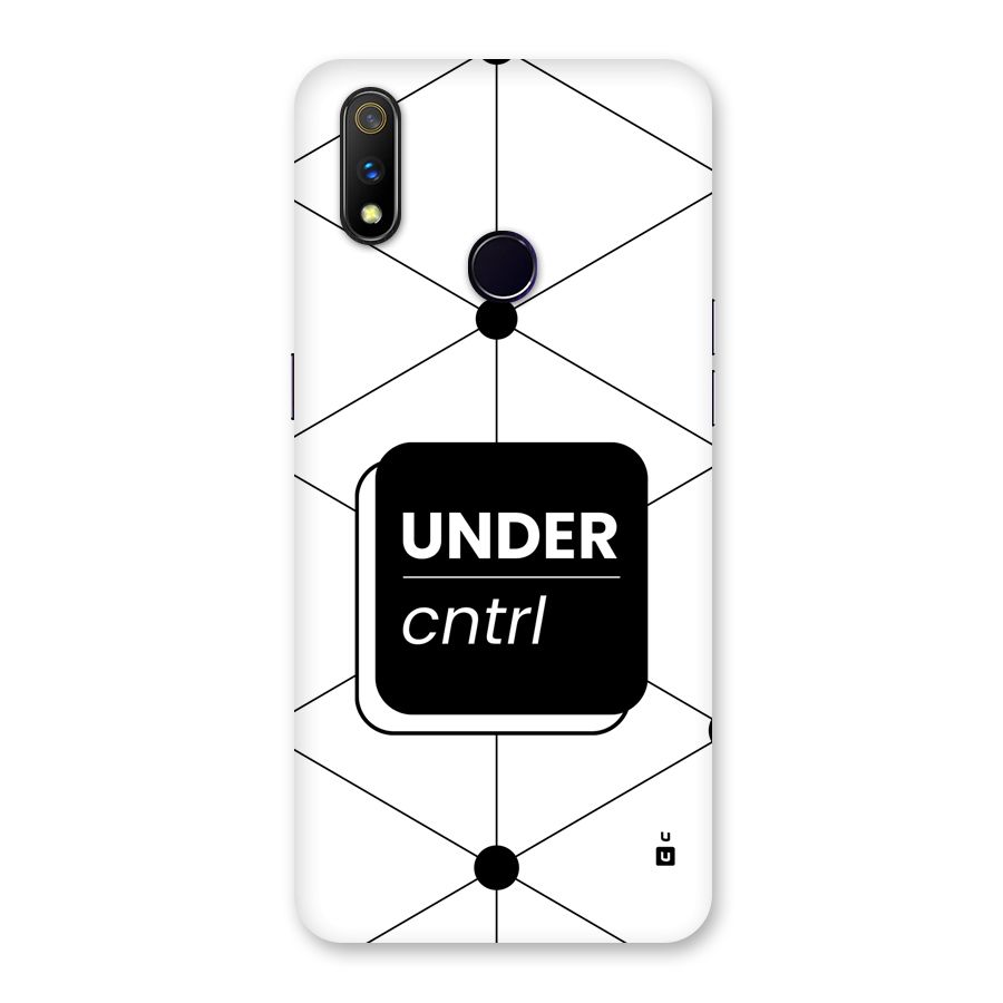 Under Control Back Case for Realme 3 Pro