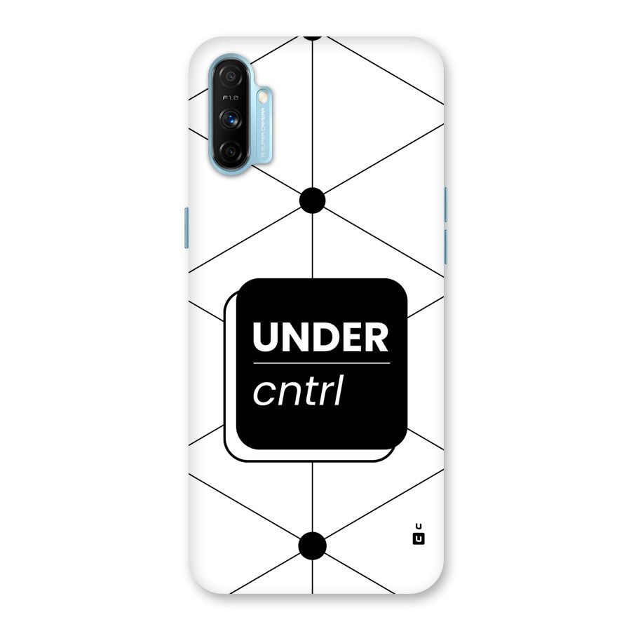 Under Control Back Case for Realme Narzo 20A