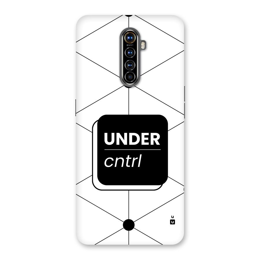 Under Control Back Case for Realme X2 Pro