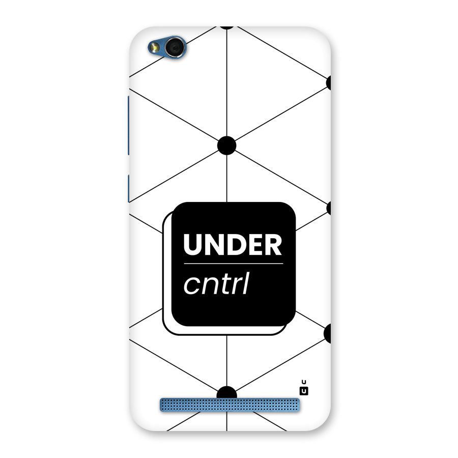 Under Control Back Case for Redmi 5A