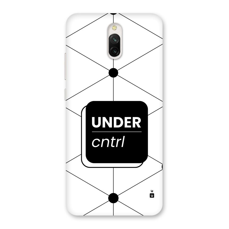 Under Control Back Case for Redmi 8A Dual