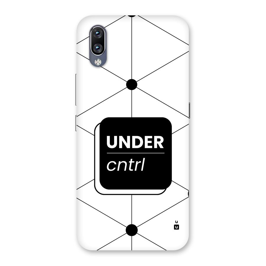 Under Control Back Case for Vivo NEX