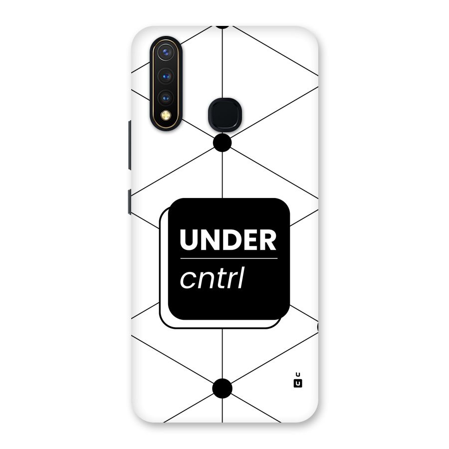 Under Control Back Case for Vivo U20