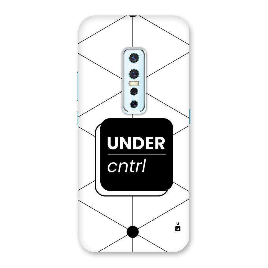 Under Control Back Case for Vivo V17 Pro