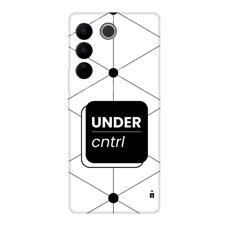 Under Control Back Case for Vivo V27
