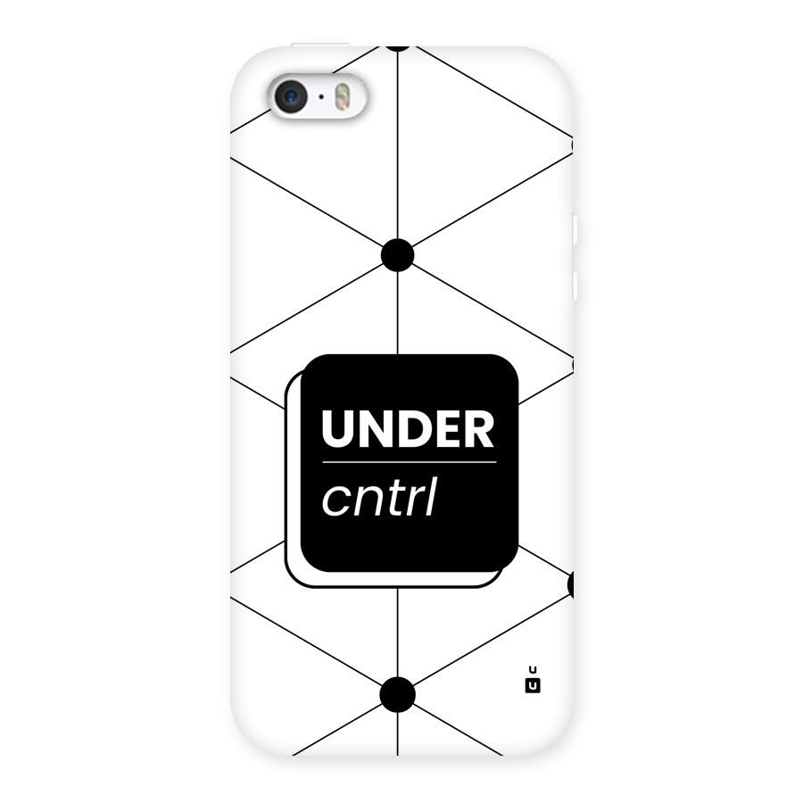 Under Control Back Case for iPhone SE 2016