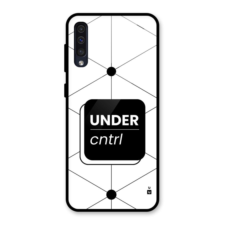 Under Control Glass Back Case for Galaxy A50