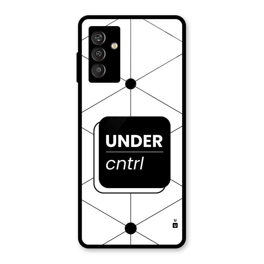 Under Control Glass Back Case for Galaxy M13