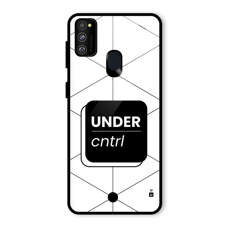 Under Control Glass Back Case for Galaxy M30s