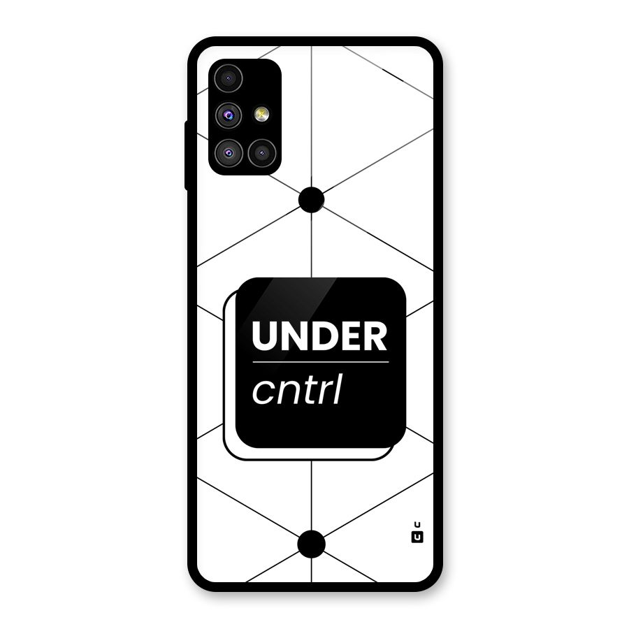 Under Control Glass Back Case for Galaxy M51