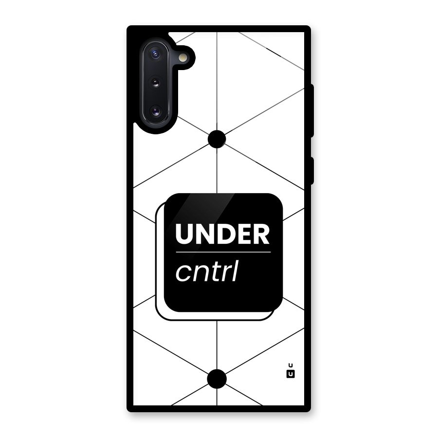 Under Control Glass Back Case for Galaxy Note 10
