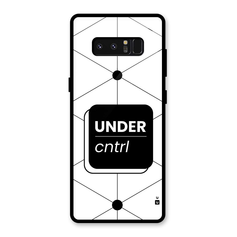 Under Control Glass Back Case for Galaxy Note 8