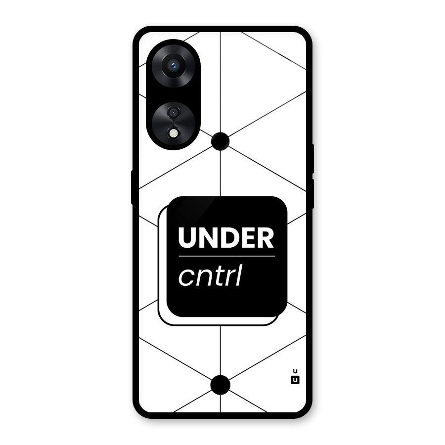 Under Control Glass Back Case for Oppo A78