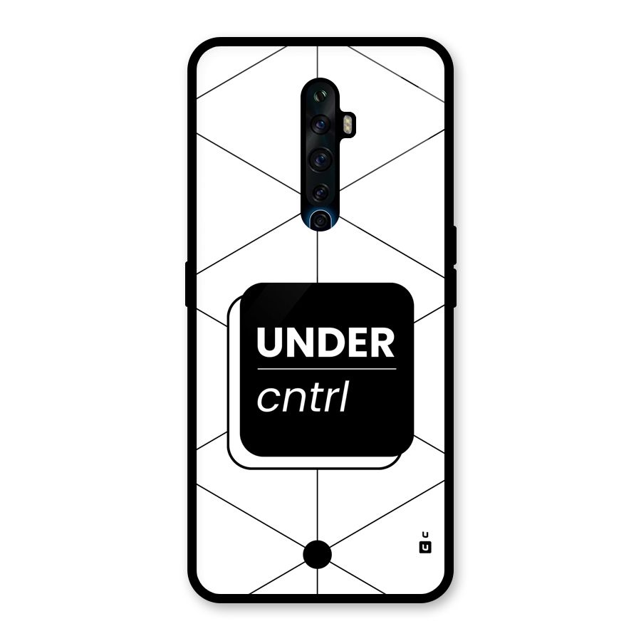 Under Control Glass Back Case for Oppo Reno2 F