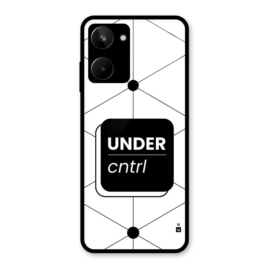 Under Control Glass Back Case for Realme 10