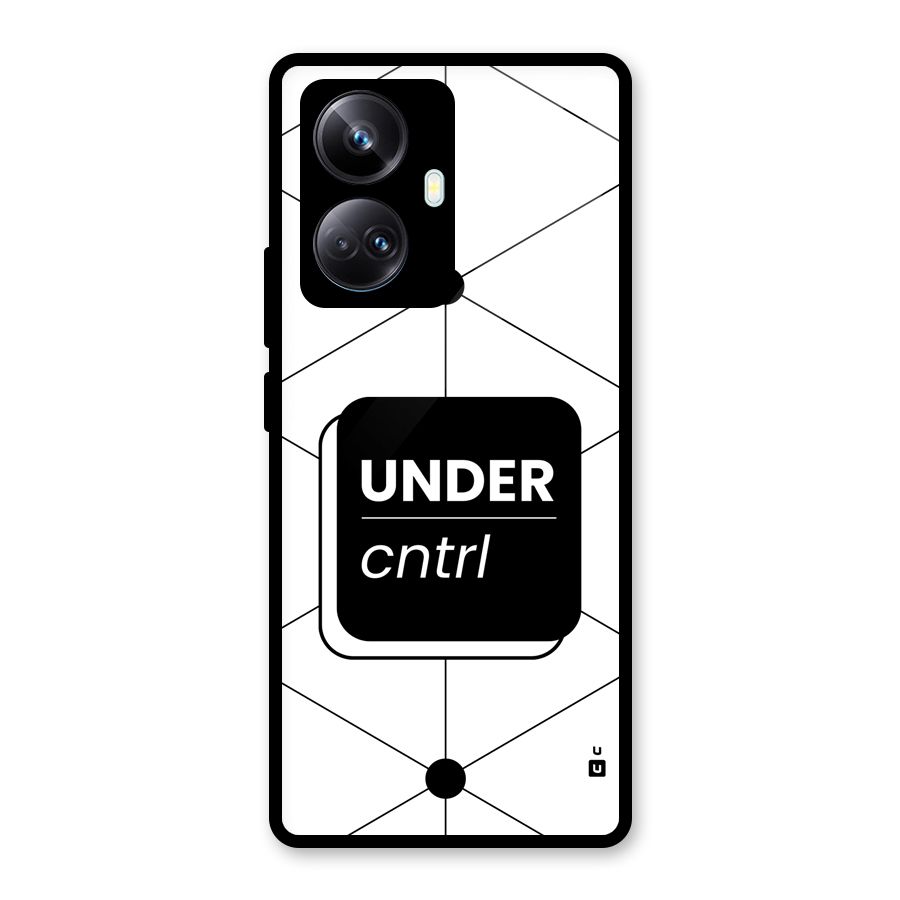 Under Control Glass Back Case for Realme 10 Pro Plus
