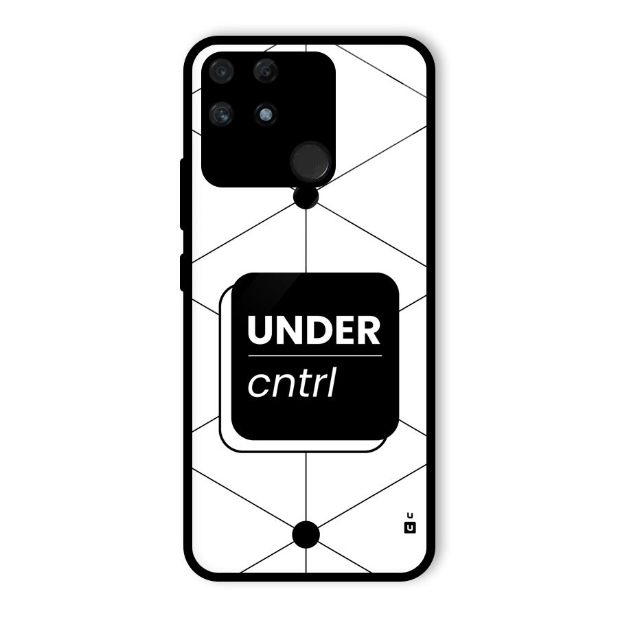 Under Control Glass Back Case for Realme Narzo 50A