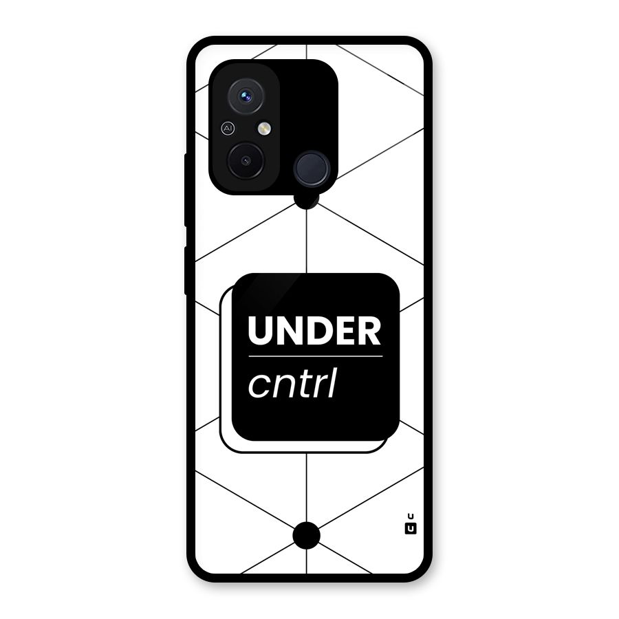Under Control Glass Back Case for Redmi 12C