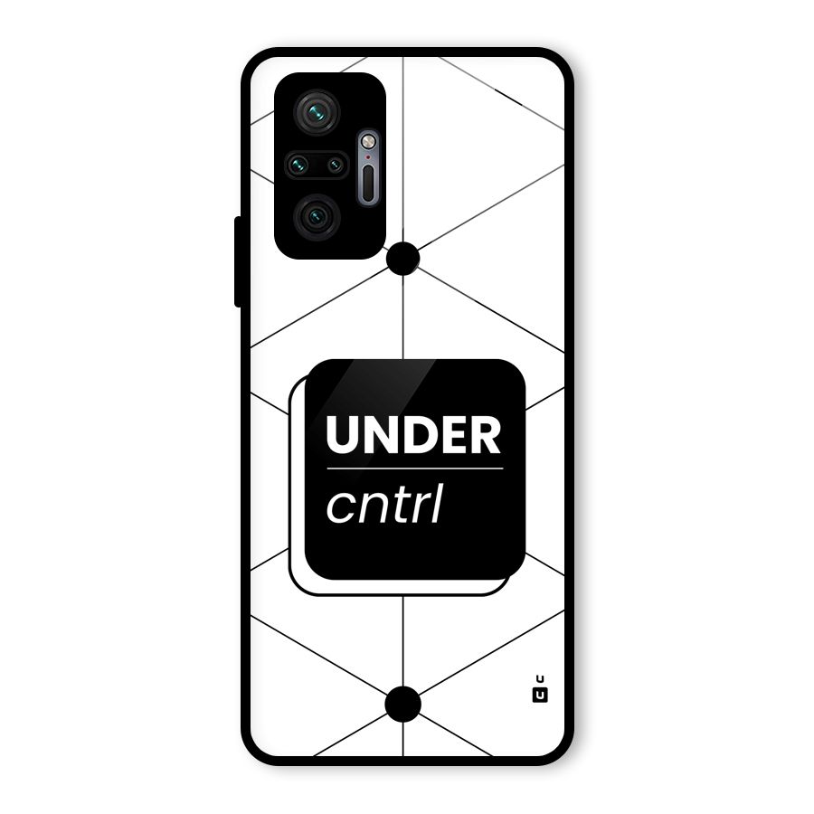 Under Control Glass Back Case for Redmi Note 10 Pro Max