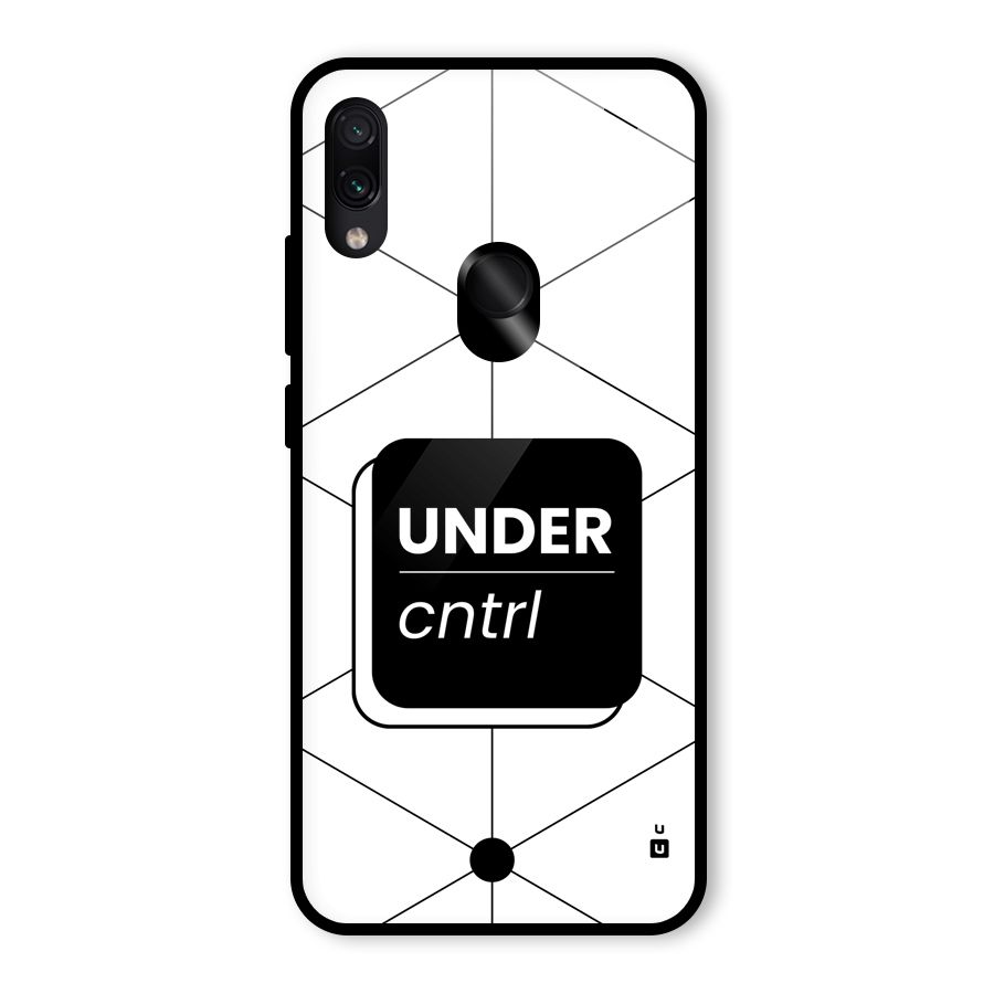 Under Control Glass Back Case for Redmi Note 7 Pro