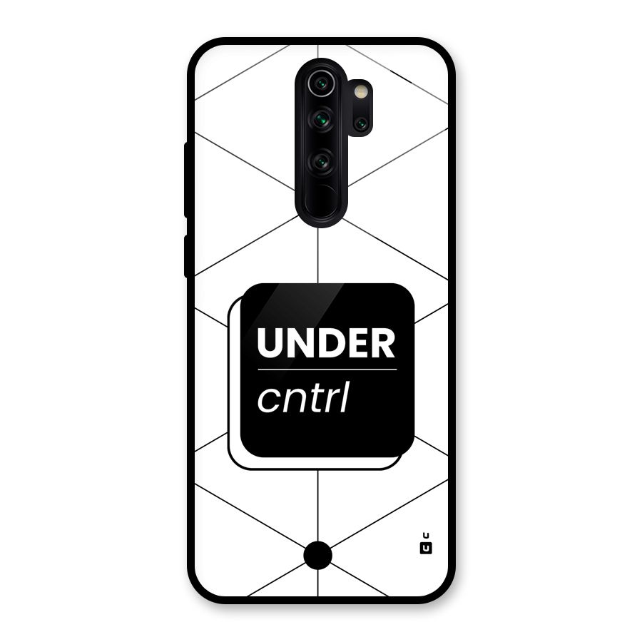 Under Control Glass Back Case for Redmi Note 8 Pro