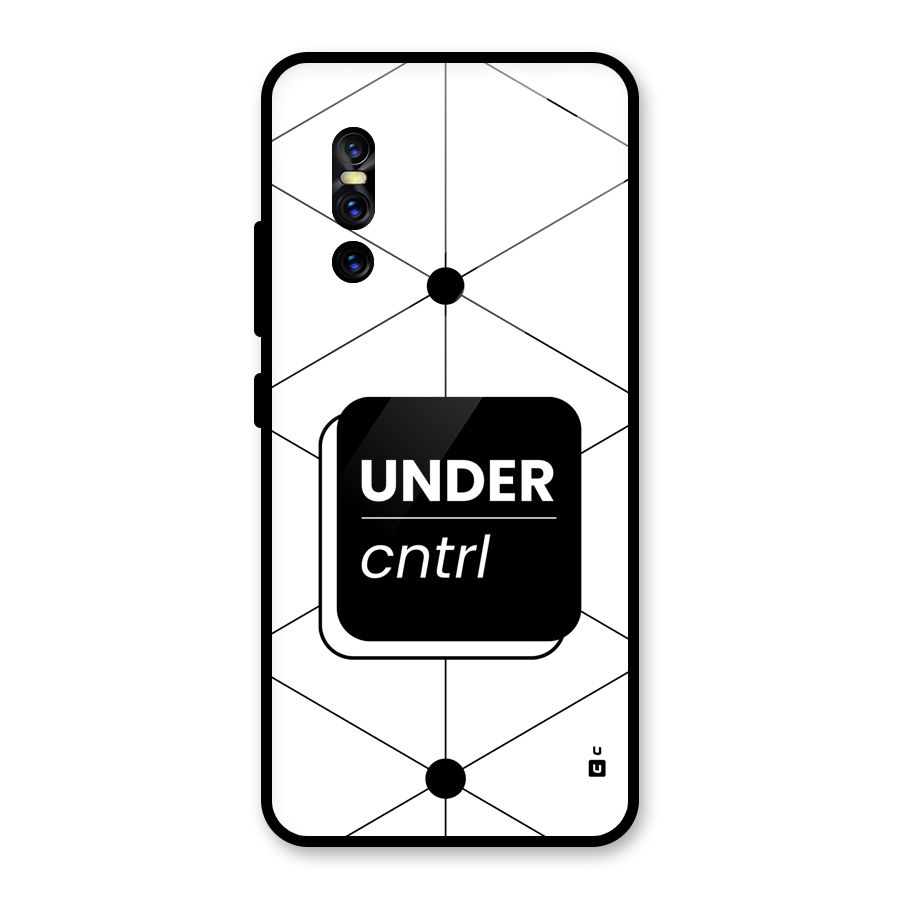 Under Control Glass Back Case for Vivo V15 Pro