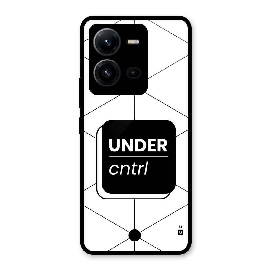 Under Control Glass Back Case for Vivo V25