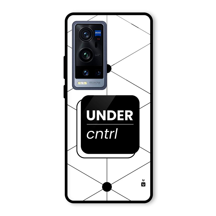Under Control Glass Back Case for Vivo X60 Pro Plus