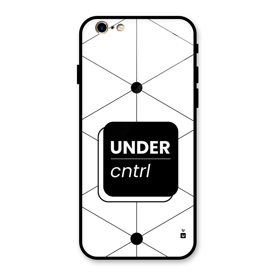 Under Control Glass Back Case for iPhone 6 6S