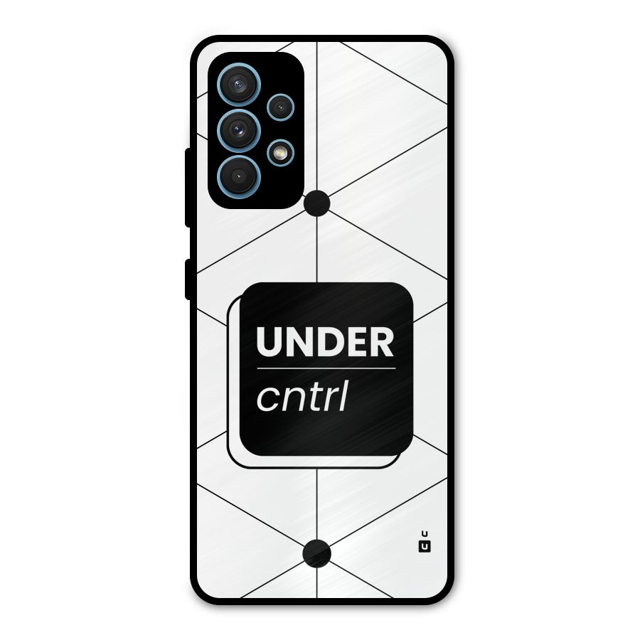 Under Control Metal Back Case for Galaxy A32